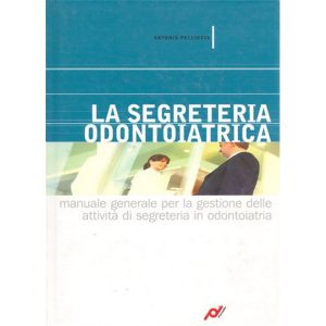 La segreteria odontoiatrica